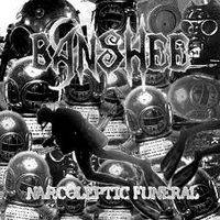 Banshee (FIN) : Narcoleptic Funeral